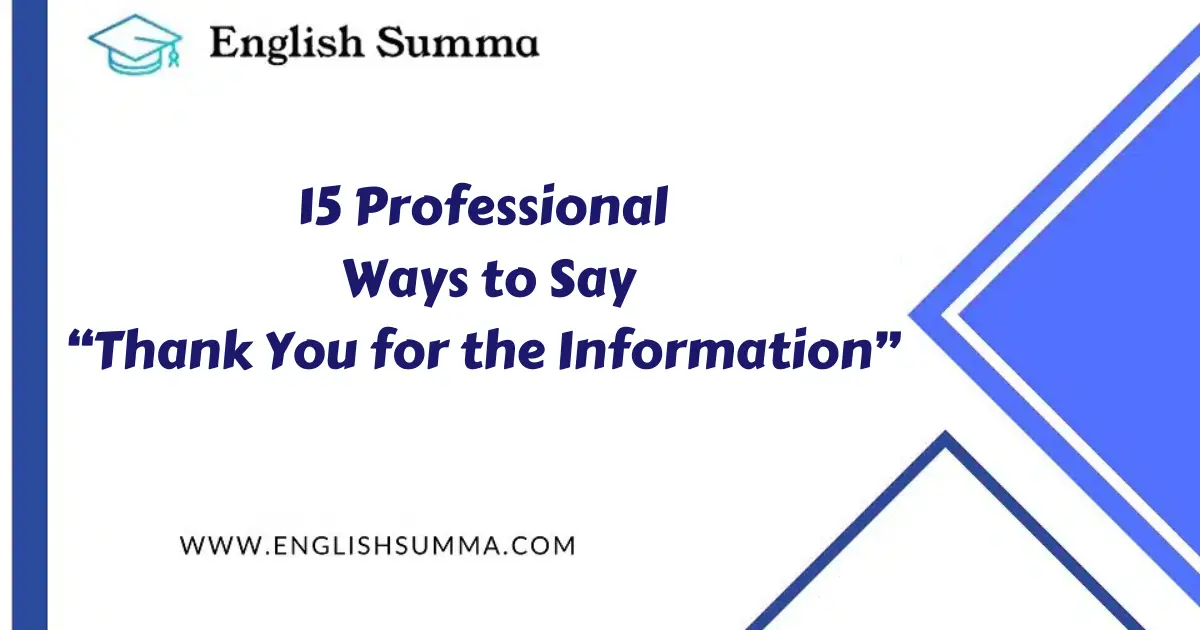 Professional Ways to Say “Thank You for the Information”