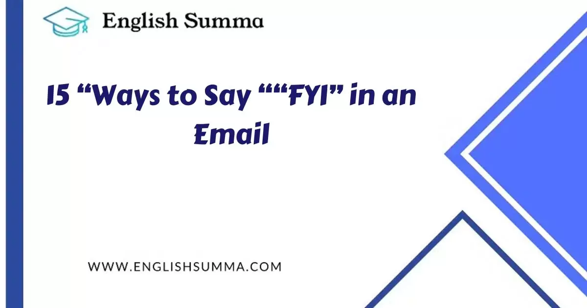 ways to say fyi in an email