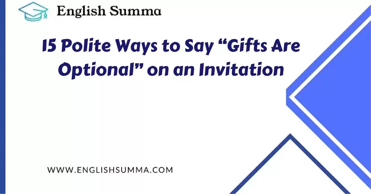 15 Polite Ways to Say “Gifts Are Optional” on an Invitation