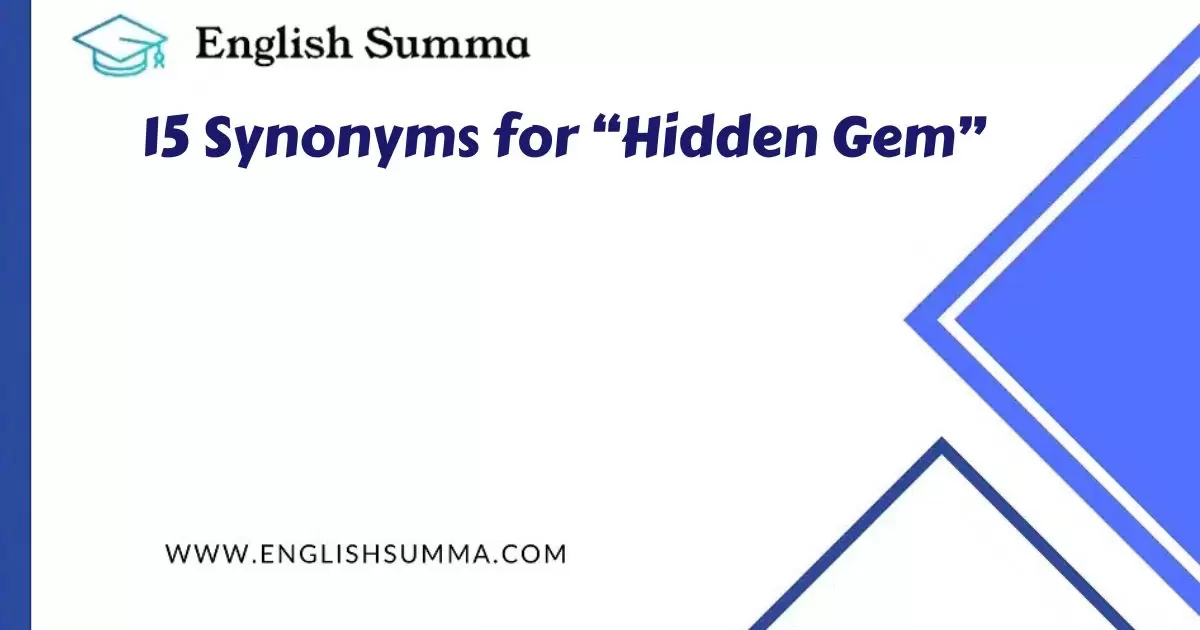 Synonyms for “Hidden Gem”