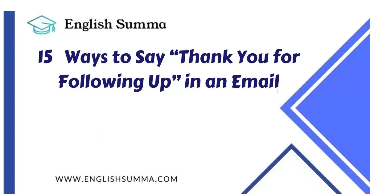 Thank You for Following Up” in an Email