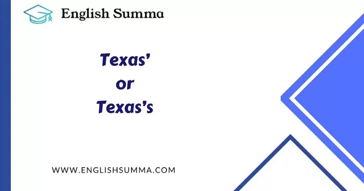 Texas’ or Texas’s
