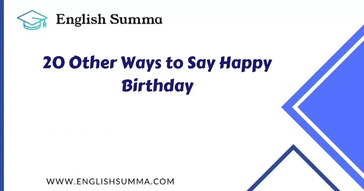 Other Ways to Say Happy Birthday