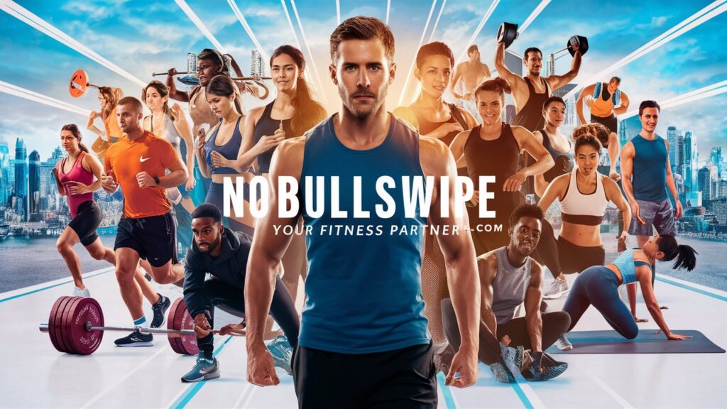 Nobullswipe.com fitness program