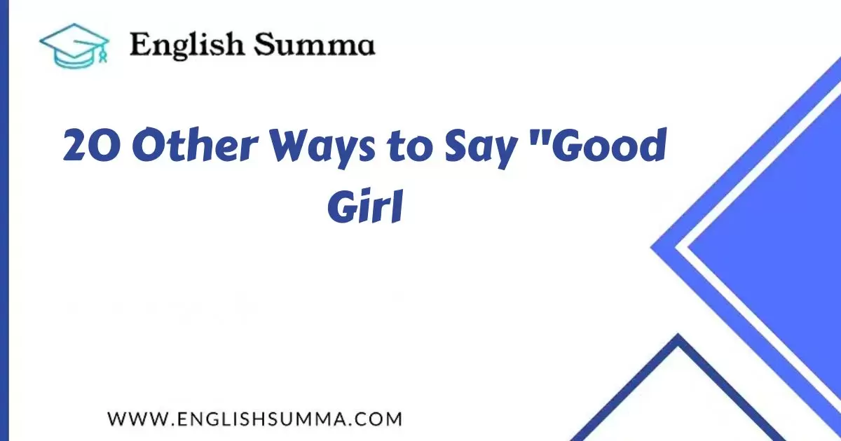 Other Ways to Say "Good Girl"