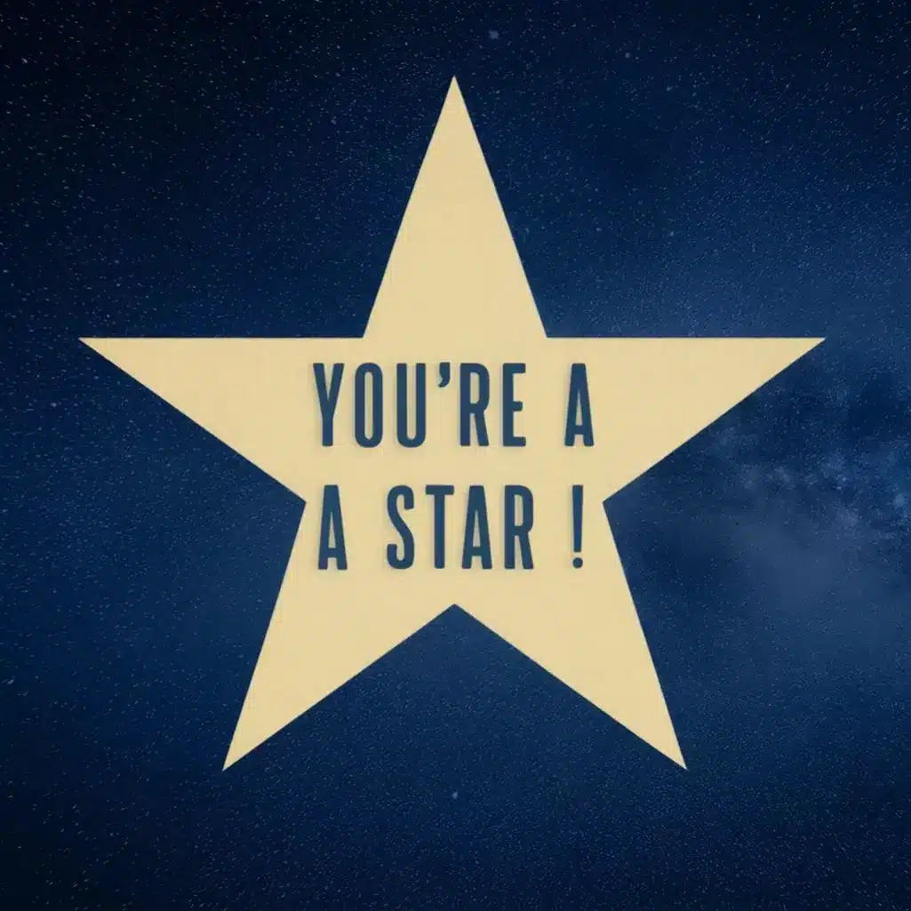 You're a star!