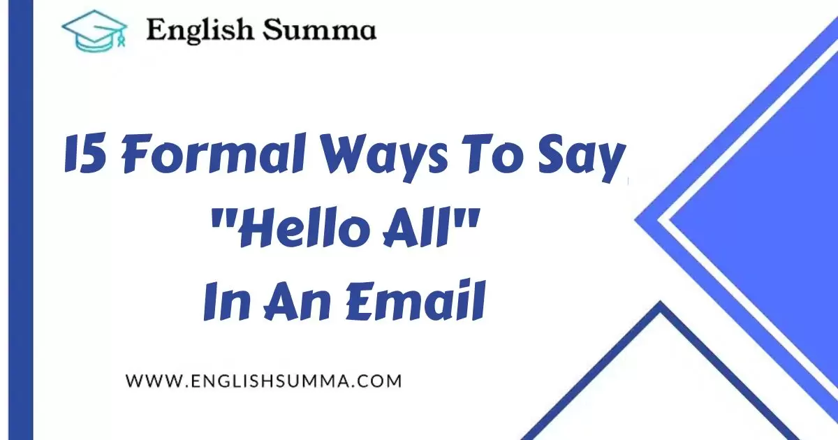 15 Formal Ways To Say 