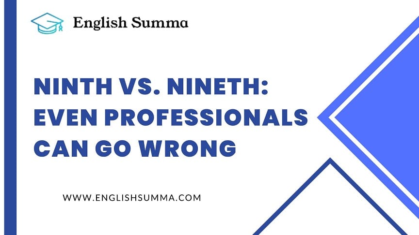 Ninth vs. Nineth
