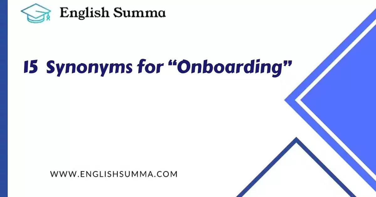 Synonyms for “Onboarding”