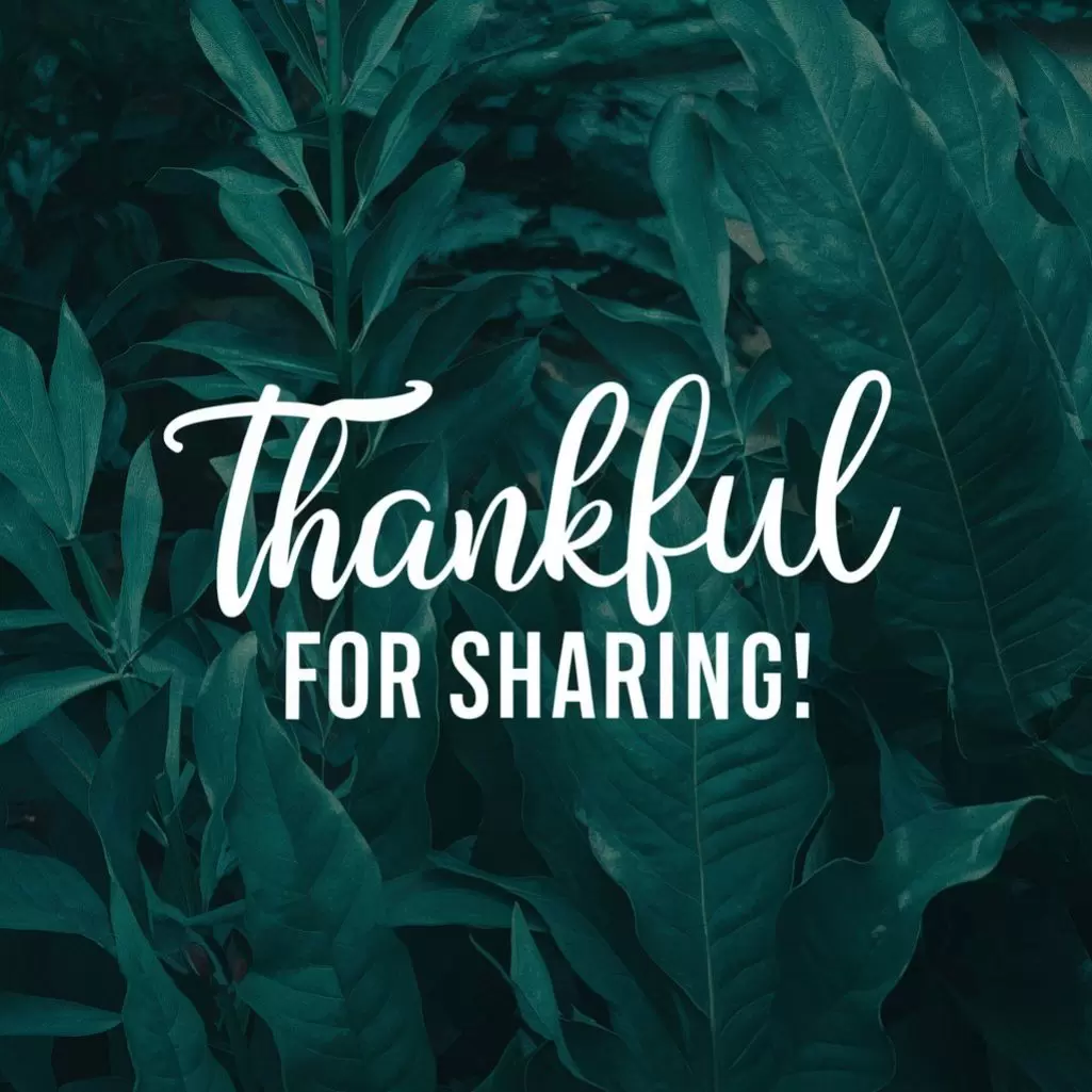 Thankful for Sharing