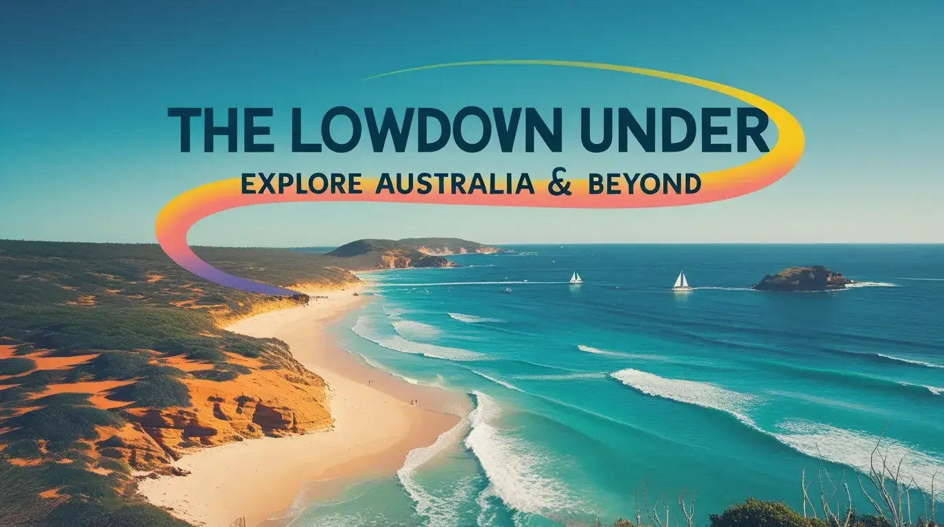 Why Travel with Thelowdownunder